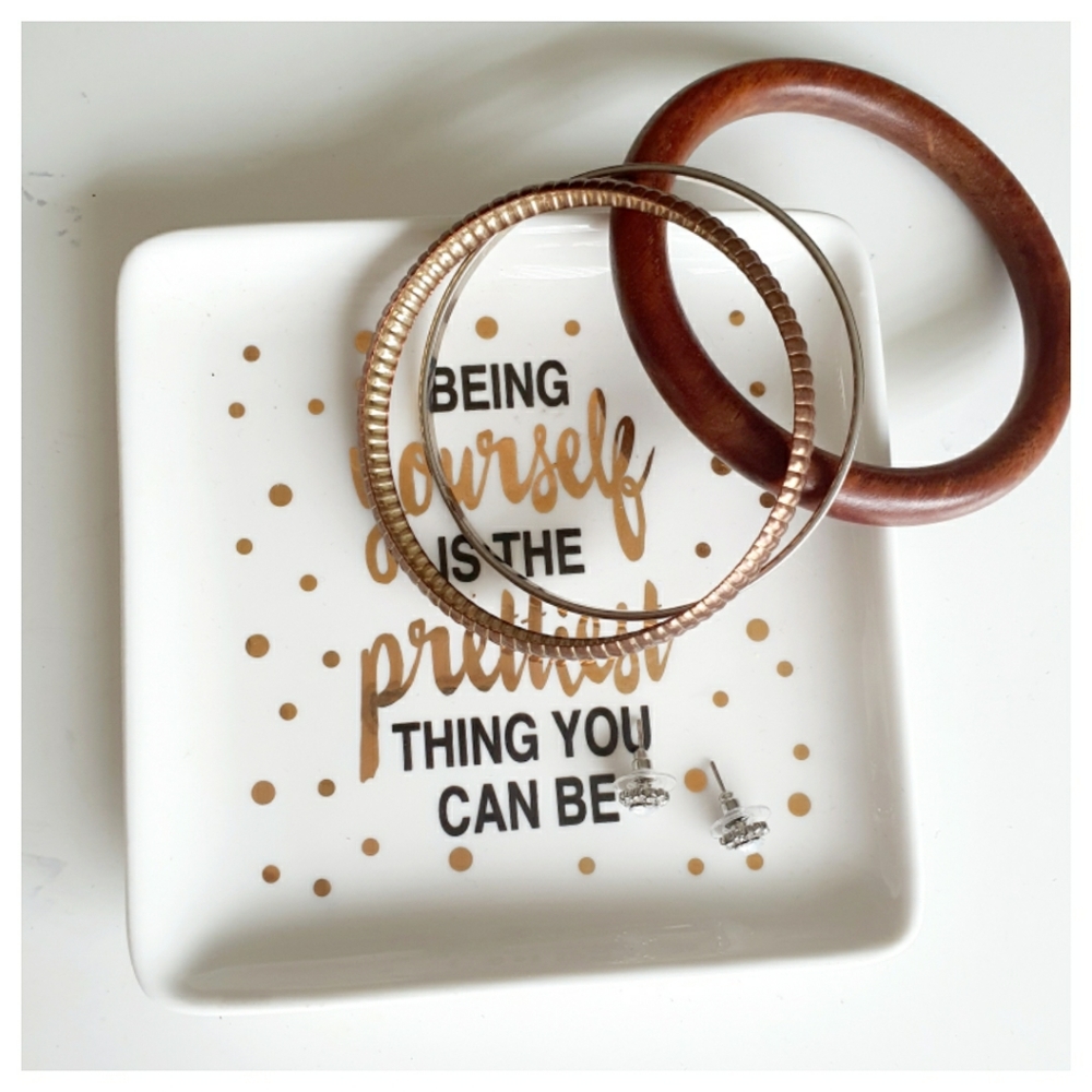 “Being Yourself Is the Prettiest Thing You Can Be” Catch-All Trinket Dish
